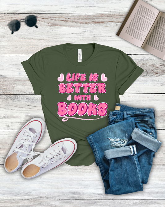 Life is Better with Books Tee